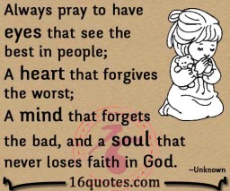 pray to have eyes that see the best in people